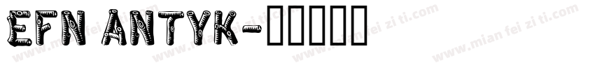 EFN Antyk字体转换